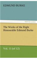 Works of the Right Honourable Edmund Burke, Vol. 11 (of 12)