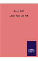Unser Haus Und Hof