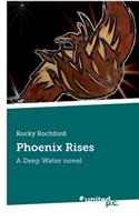 Phoenix Rises
