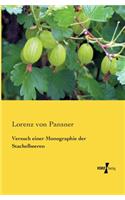 Versuch einer Monographie der Stachelbeeren