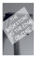 Bookstore on the Edge of Time