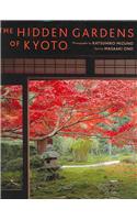 Hidden Gardens of Kyoto
