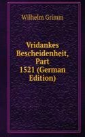 Vridankes Bescheidenheit, Part 1521 (German Edition)