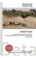 Adolf Zade: (German)