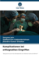 Komplikationen bei orthognathen Eingriffen