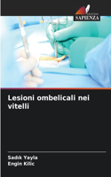 Lesioni ombelicali nei vitelli