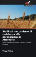 Studi sul meccanismo di resistenza alla peronospora di Alternaria