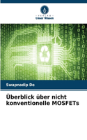 Überblick über nicht konventionelle MOSFETs