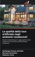 La qualità della luce artificiale negli ambienti residenziali