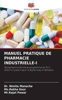 Manuel Pratique de Pharmacie Industrielle-I
