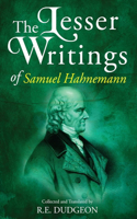Lesser Writings of Samuel Hahnemann