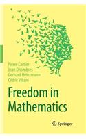 Freedom in Mathematics