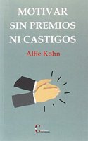 Motivar sin premios ni castigos