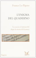 L'enigma del quaderno. La caccia ai manoscritti dopo la morte di Gramsci