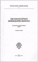 Four Egyptian Homographic Roots B-3: Etymological and Egypto-Semitic Studies