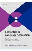 Semantics in Language Acquisition