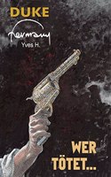 Duke 2. Wer totet ...