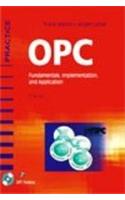 OPC Fundamentals, Implementation and Application