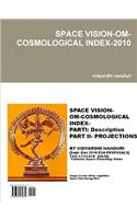 Space Vision-Om-Cosmological Index-2010