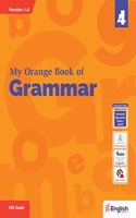 My Orange Book of Grammar for Class 4: A Blend of Both Inductive and Deductive Approaches