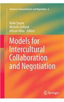 Models for Intercultural Collaboration and Negotiation