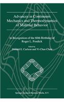 Advances in Continuum Mechanics and Thermodynamics of Material Behavior