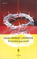 El Hombre Que Murio / The Man Who Died (Biblioteca Clasica Y Contemporanea)