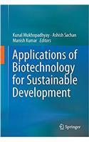 Applications of Biotechnology for Sustainable Development