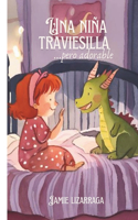 Una niña traviesilla: ...pero encantadora