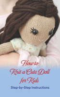 How to Knit a Cute Doll for Kids