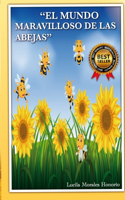 Mundo Maravilloso de Las Abejas