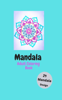 Mandala Adult Coloring Book: Beautiful Mandalas Designed