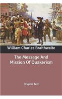 The Message And Mission Of Quakerism