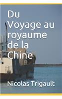 Du Voyage au royaume de la Chine