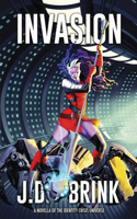 Invasion: A Novella of the Identity Crisis Universe(Identity Crisis Universe)