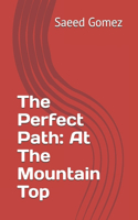 The Perfect Path