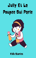 Jully Et La Poupée Qui Parle