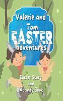 Valerie and Tom Easter adventures