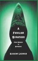 Familiar Stranger