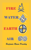 Fire, Water, Earth, Air