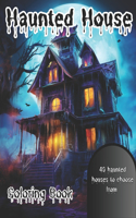 Haunted House Coloring Book: 40 images of haunted houses to color for kids and adults