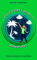 Lainey's Type One Diabetes Adventures