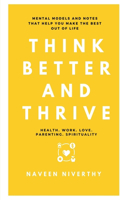 Think Better and Thrive