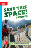 Reading Wonders Leveled Reader Save This Space!: On-Level Unit 1 Week 3 Grade 5: (Elementary Core Reading)
