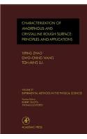 Characterization of Amorphous and Crystalline Rough Surface -- Principles and Applications