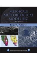 Mesoscale Meteorological Modeling: (98 International Geophysics)
