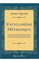 Encyclopédie Méthodique: Dictionnaire Des Jeux Mathématique, Contenant l'Analyse, Les Recherches, Les Calculs, Les Probabilités Et Les Tables Numériques, Publies Par Plusieu