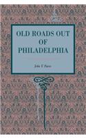 Old Roads Out of Philadelphia