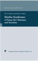 Marfan Syndrome: A Primer for Clinicians and Scientists