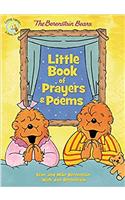 The Berenstain Bears Little Book of Prayers and Poems (Berenstain Bears/Living Lights)
